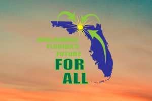 Copy of Reclaiming Florida's Future For all